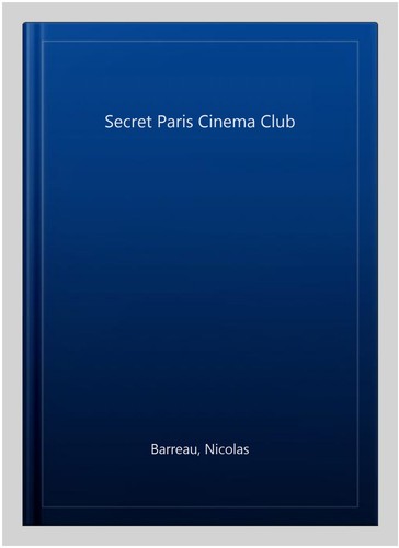 Secret paris cinema club - secret,